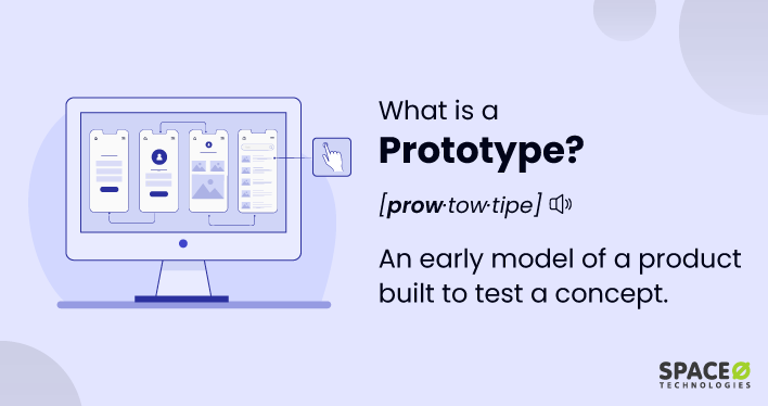What is a Prototype?